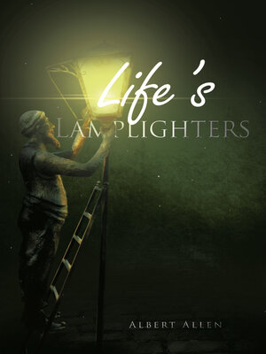 cover image of Life's Lamplighters